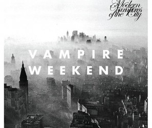 Vampire Weekend - Modern Vampires of The City