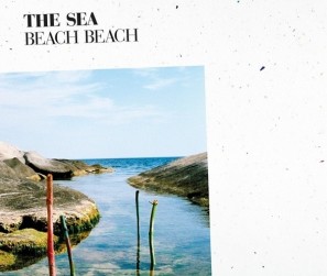 Beach Beach - The Sea