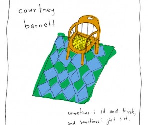 Courtnety Barnett - Sometimes I Sit And Think, And Sometimes I Just Sit.jpg