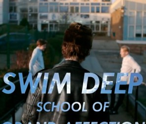Swim-Deep---School-Of-Grand-Affection